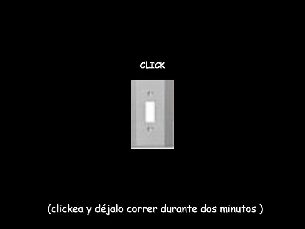 (clickea y déjalo correr durante dos minutos )