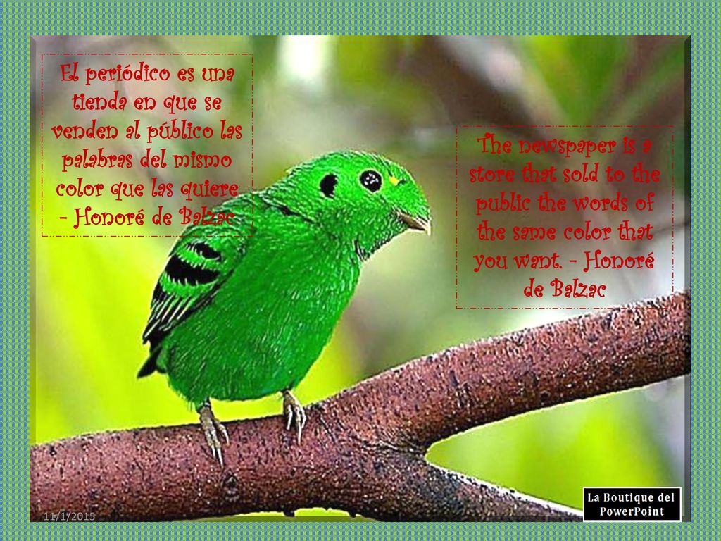 El periódico es una tienda en que se venden al público las palabras del mismo color que las quiere - Honoré de Balzac