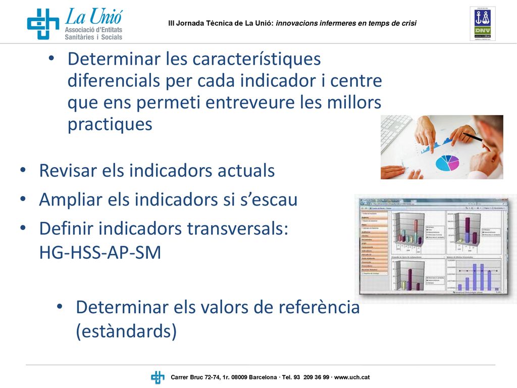 Determinar les característiques diferencials per cada indicador i centre que ens permeti entreveure les millors practiques