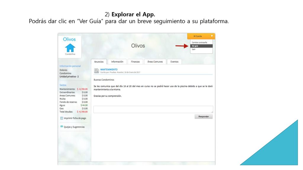 2) Explorar el App. Podrás dar clic en Ver Guía para dar un breve seguimiento a su plataforma.