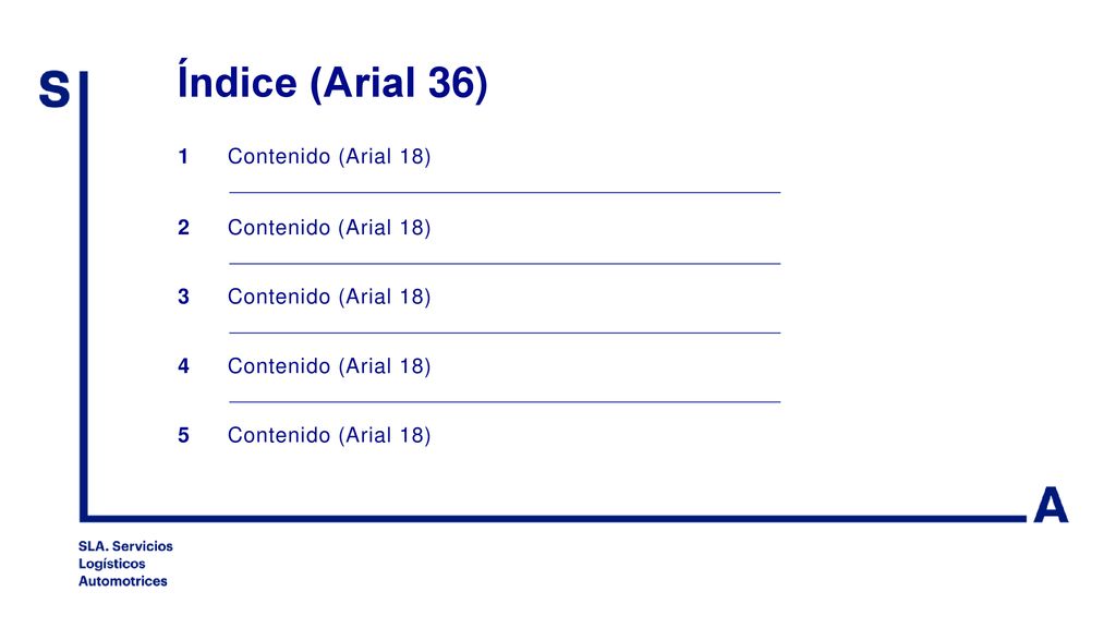 Índice (Arial 36) 1 Contenido (Arial 18) 2 Contenido (Arial 18) 3