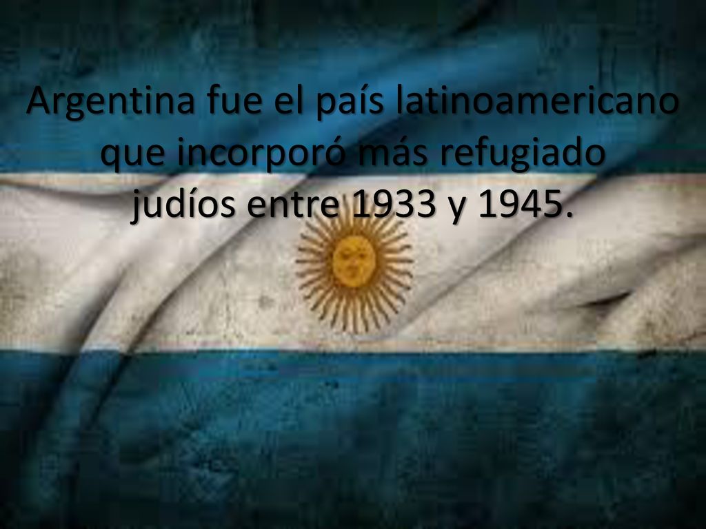 Argentina fue el país latinoamericano que incorporó más refugiado judíos entre 1933 y 1945.