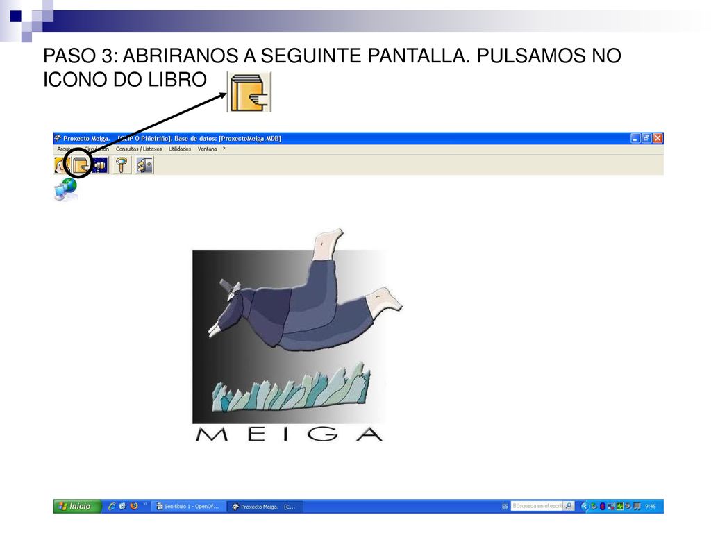 PASO 3: ABRIRANOS A SEGUINTE PANTALLA. PULSAMOS NO ICONO DO LIBRO