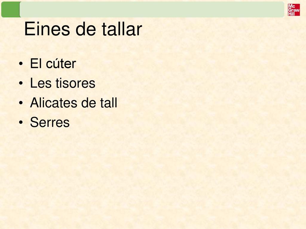 Eines de tallar El cúter Les tisores Alicates de tall Serres