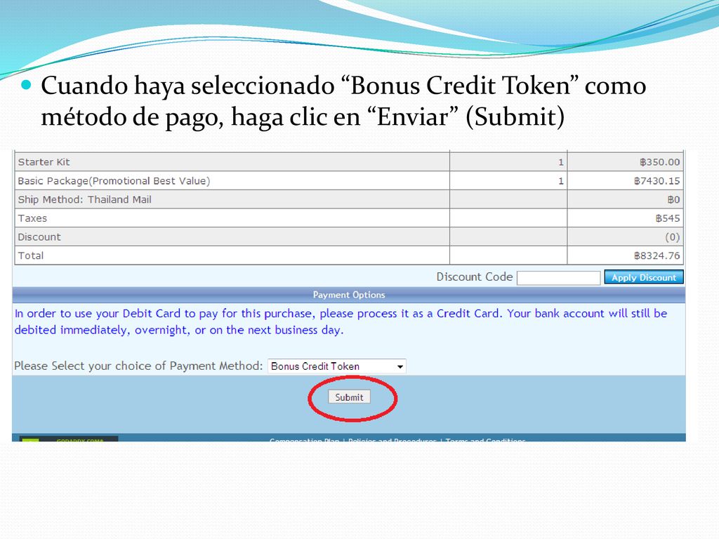 Cuando haya seleccionado Bonus Credit Token como método de pago, haga clic en Enviar (Submit)