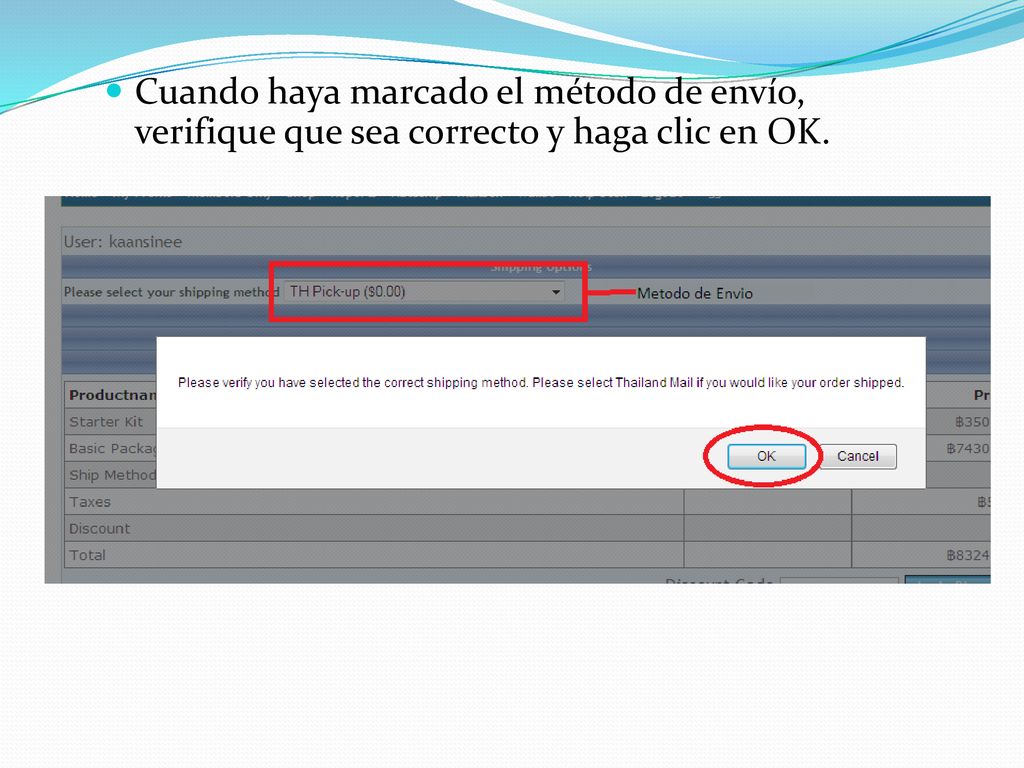 Cuando haya marcado el método de envío, verifique que sea correcto y haga clic en OK.