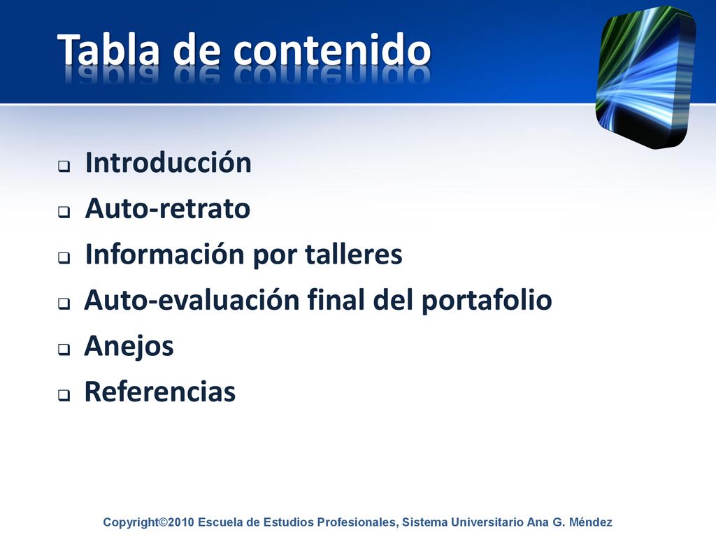 Tabla de contenido Introducción Auto-retrato Información por talleres