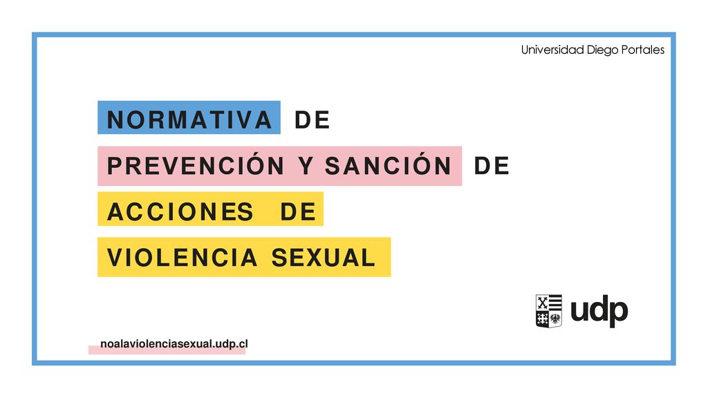 NORMATIVA DE PREVENCIÓN Y SANCIÓN DE ACCIONES DE VIOLENCIA SEXUAL