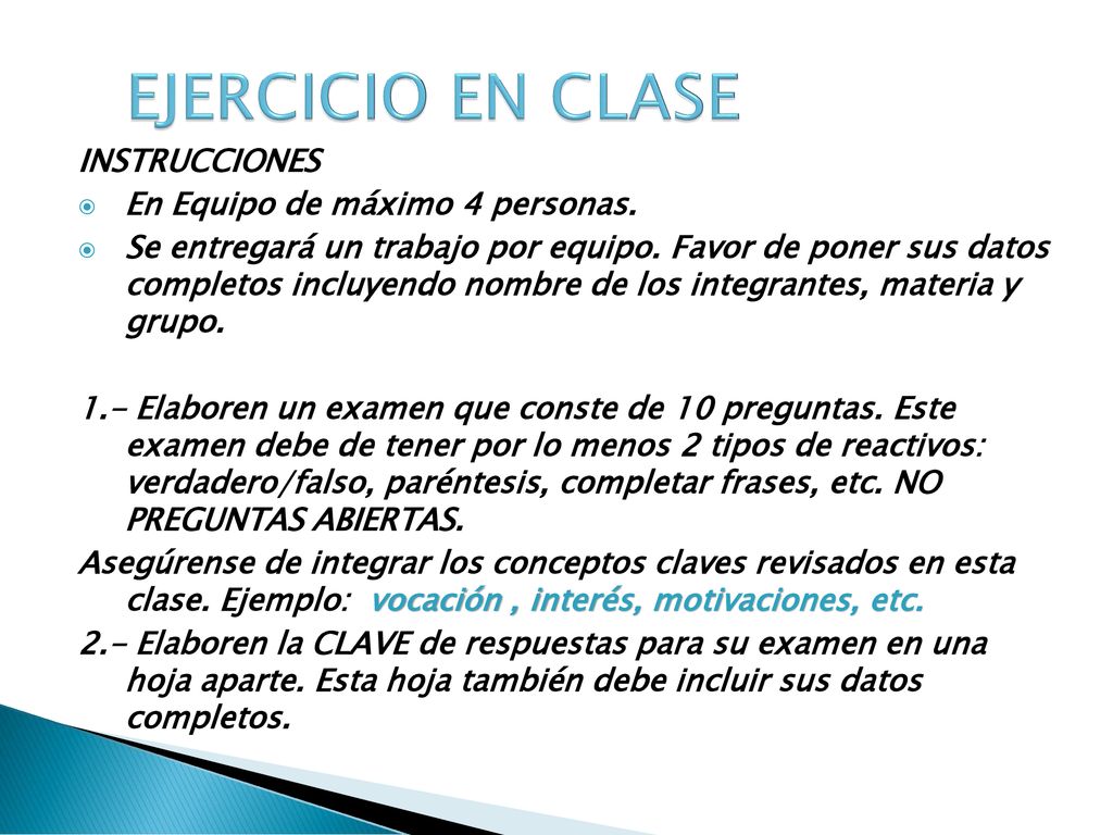 EJERCICIO EN CLASE INSTRUCCIONES En Equipo de máximo 4 personas.