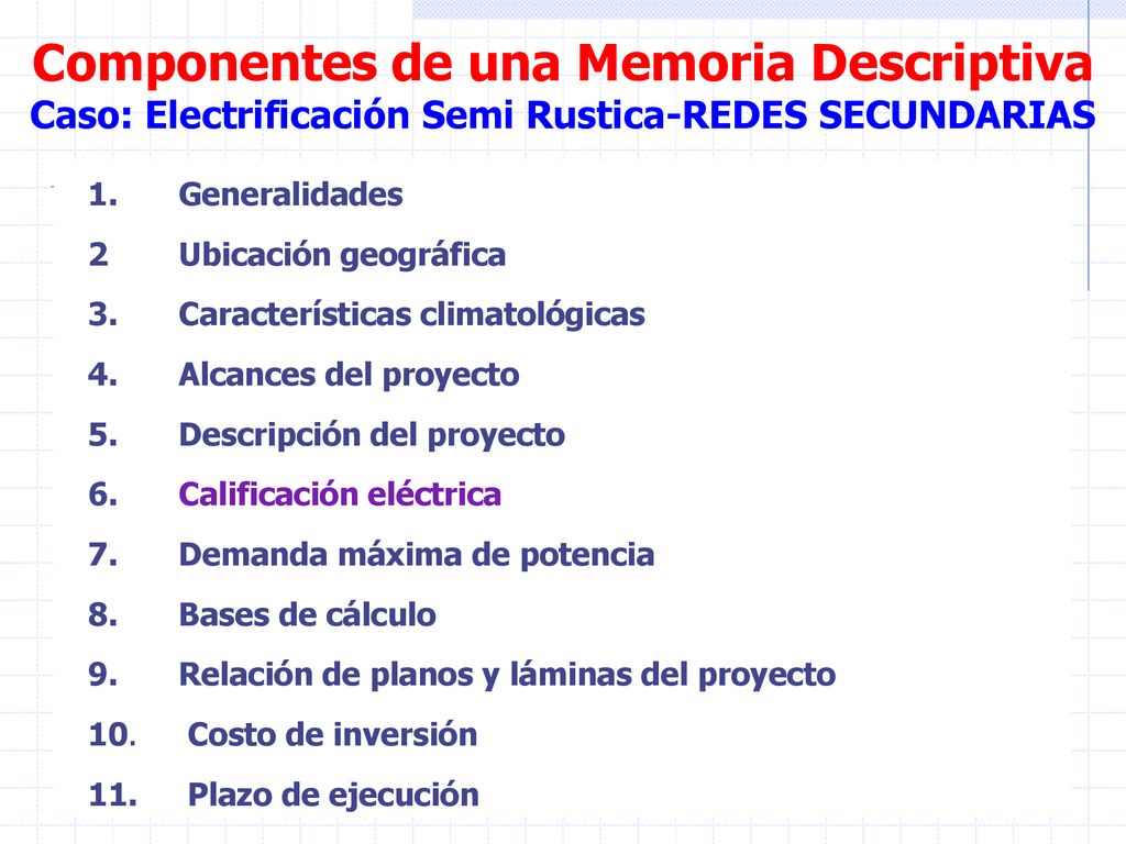 Componentes de una Memoria Descriptiva Caso: Electrificación Semi Rustica-REDES SECUNDARIAS