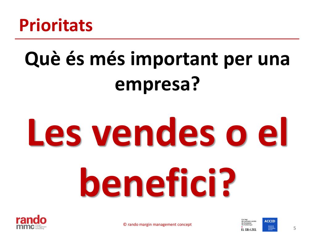Què és més important per una empresa Les vendes o el benefici