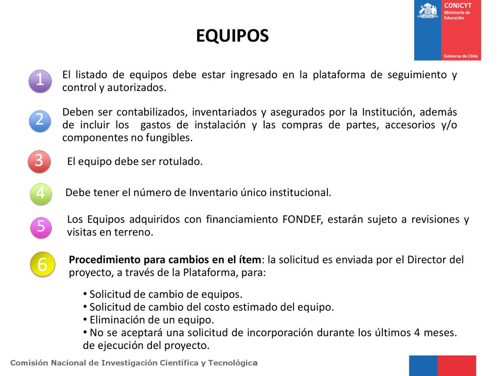 EQUIPOS El listado de equipos debe estar ingresado en la plataforma de seguimiento y control y autorizados.