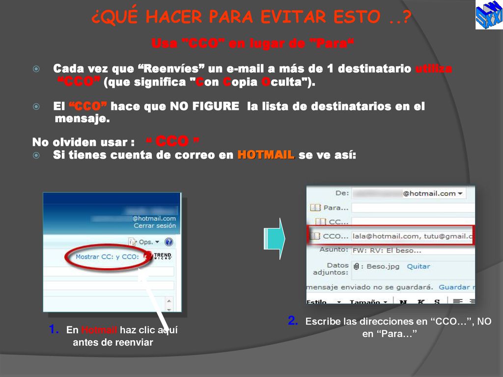 ¿QUÉ HACER PARA EVITAR ESTO .. Usa CCO en lugar de Para