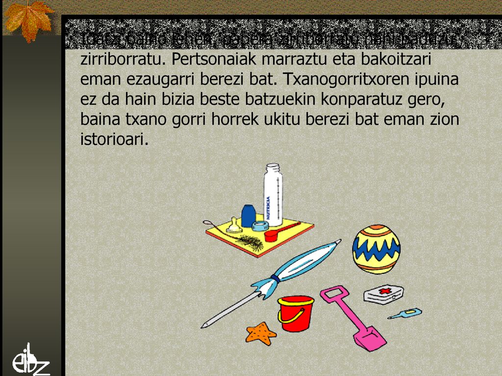Idatzi baino lehen, papera zirriborratu nahi baduzu, zirriborratu