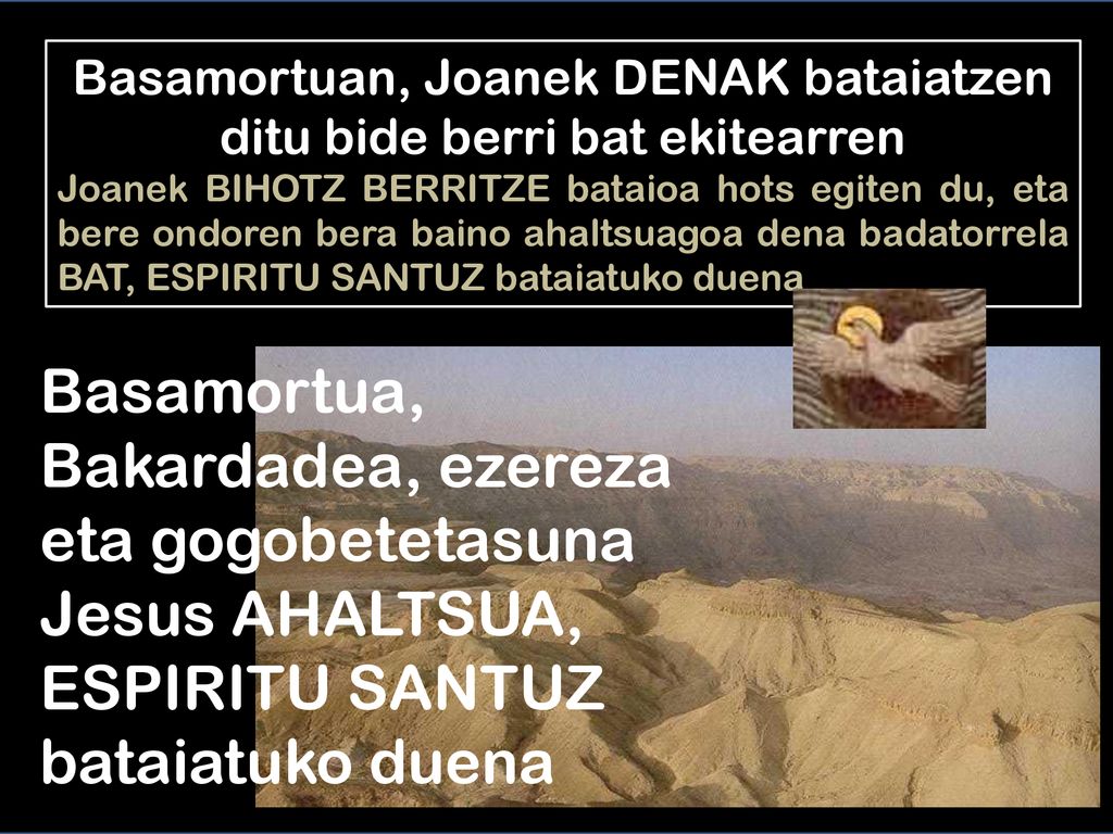 Basamortuan, Joanek DENAK bataiatzen ditu bide berri bat ekitearren