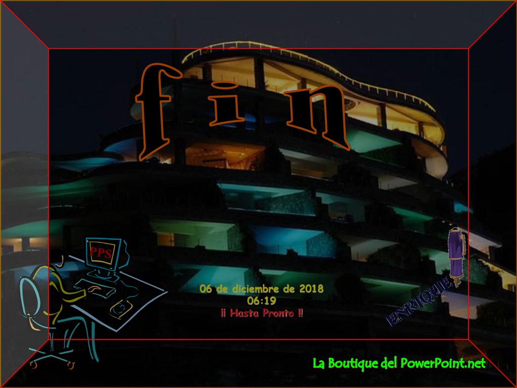 f i n PPS La Boutique del PowerPoint.net 06 de diciembre de :19