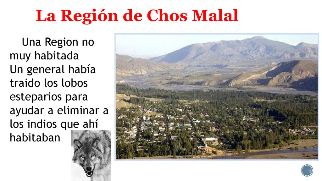 La Región de Chos Malal Una Region no muy habitada.