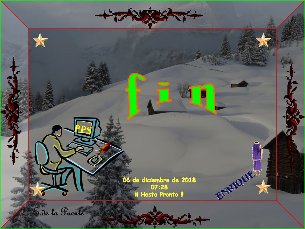 f i n PPS 06 de diciembre de :28 ¡¡ Hasta Pronto !!