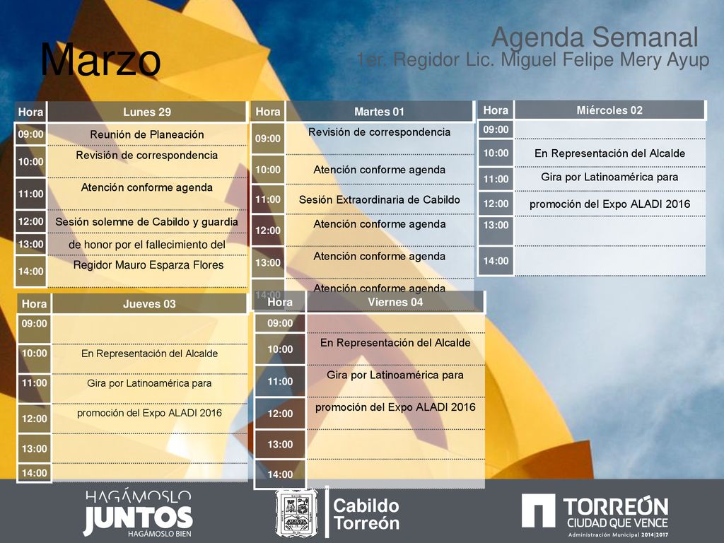 Marzo Agenda Semanal 1er. Regidor Lic. Miguel Felipe Mery Ayup Cabildo