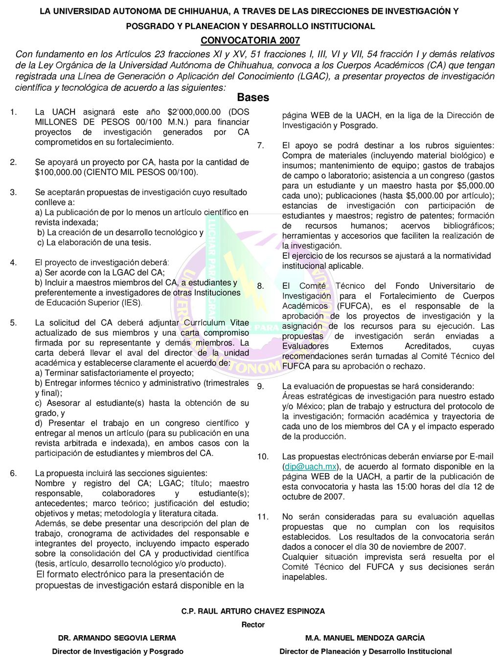 LA UNIVERSIDAD AUTONOMA DE CHIHUAHUA, A TRAVES DE LAS DIRECCIONES DE INVESTIGACIÓN Y