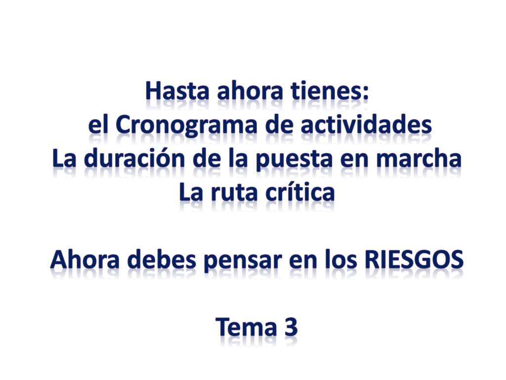 el Cronograma de actividades La duración de la puesta en marcha