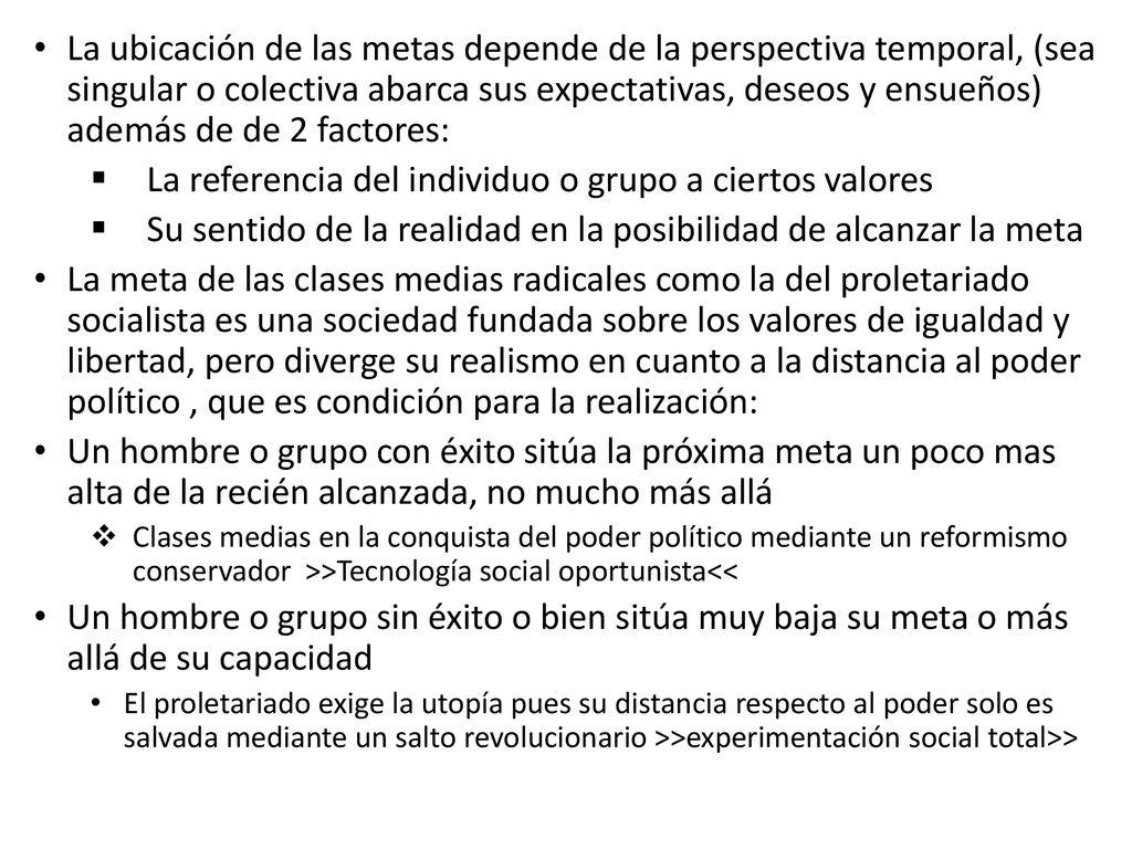 La referencia del individuo o grupo a ciertos valores