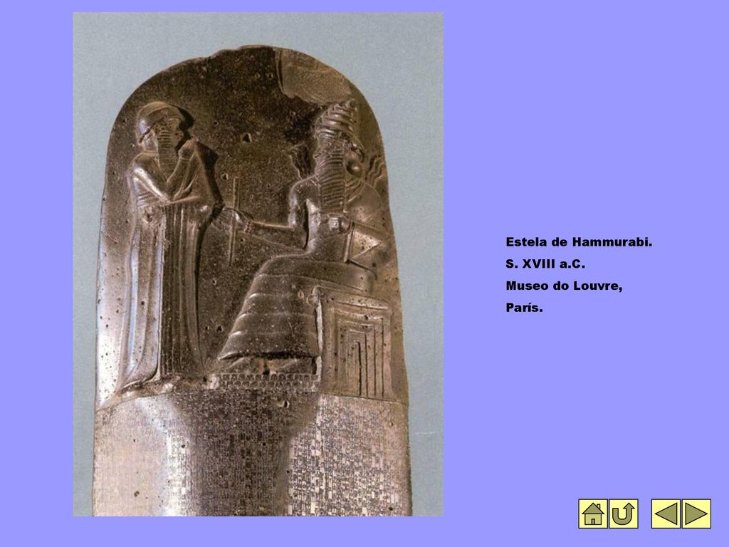 Estela de Hammurabi. S. XVIII a.C. Museo do Louvre, París.