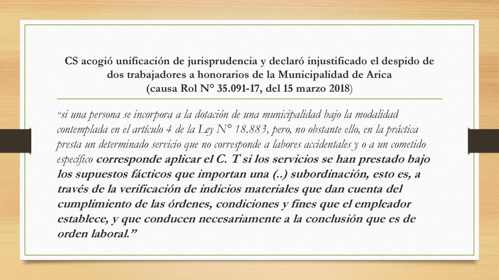 CS acogió unificación de jurisprudencia y declaró injustificado el despido de dos trabajadores a honorarios de la Municipalidad de Arica (causa Rol N° , del 15 marzo 2018)