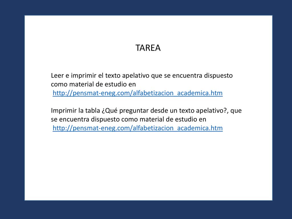 TAREA Leer e imprimir el texto apelativo que se encuentra dispuesto como material de estudio en.