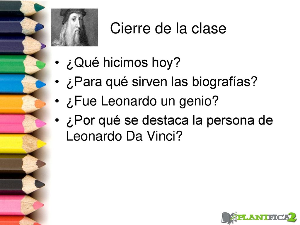 Cierre de la clase ¿Qué hicimos hoy ¿Para qué sirven las biografías