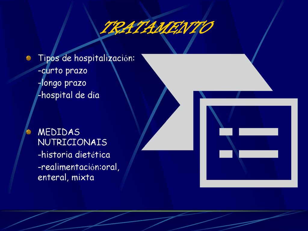 TRATAMENTO Tipos de hospitalización: -curto prazo -longo prazo