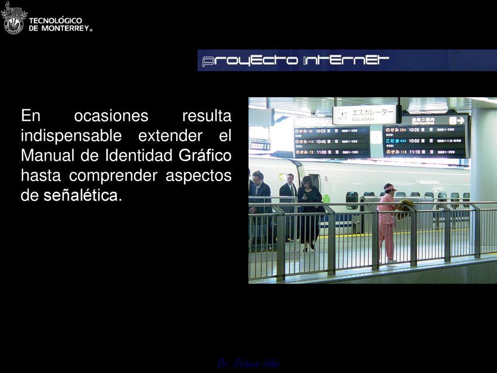 En ocasiones resulta indispensable extender el Manual de Identidad Gráfico hasta comprender aspectos de señalética.