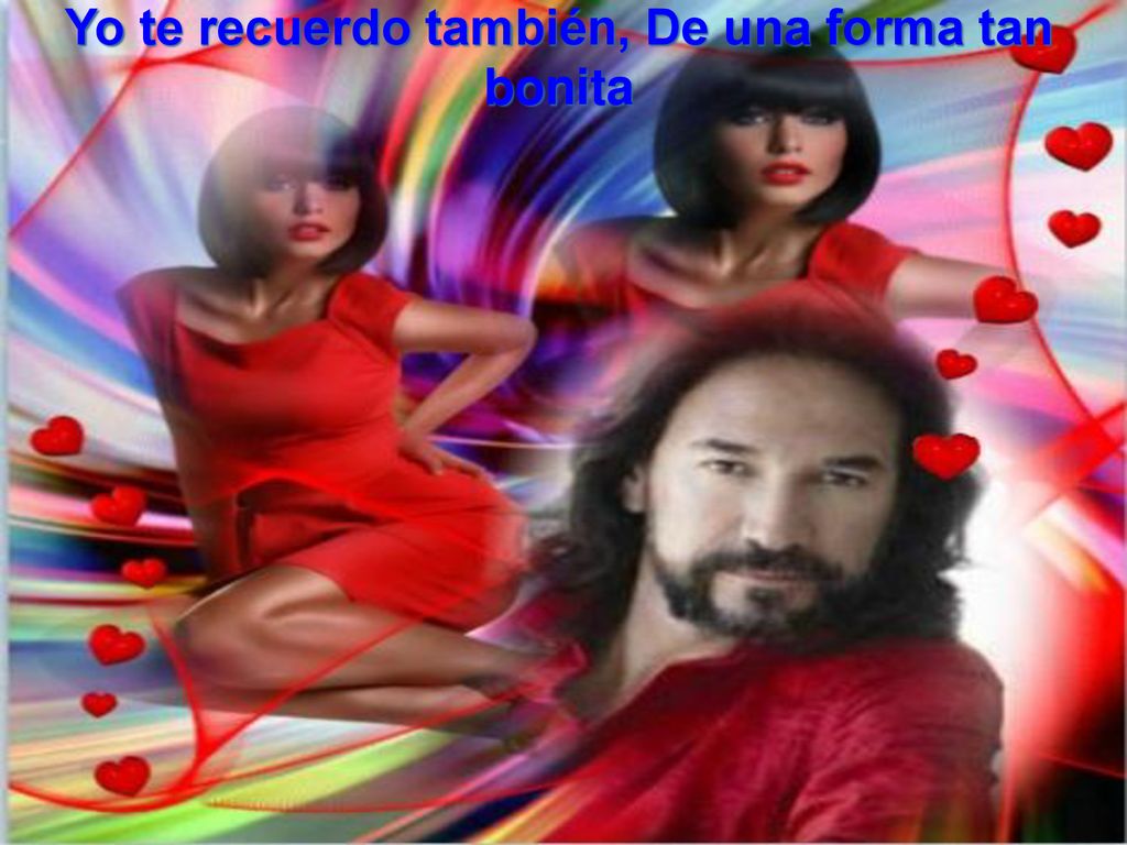 Yo te recuerdo también, De una forma tan bonita