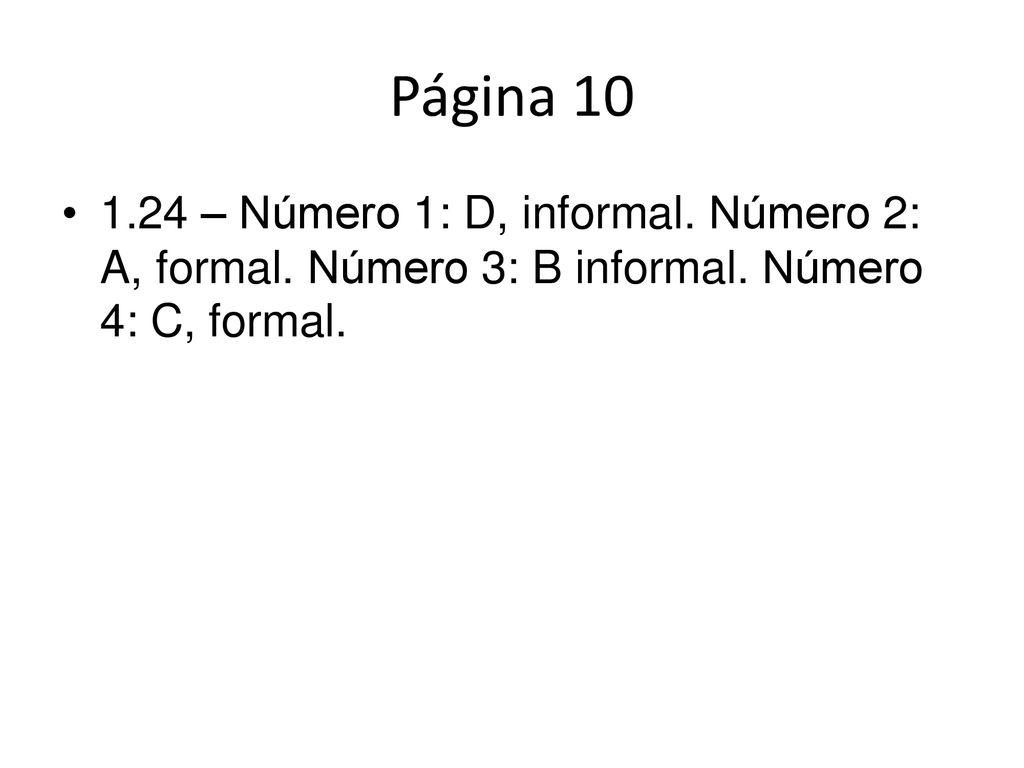 Página – Número 1: D, informal. Número 2: A, formal.