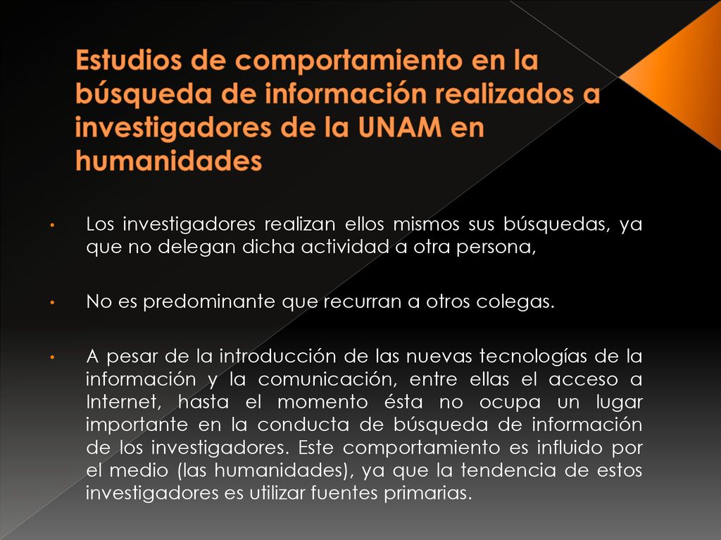 Estudios de comportamiento en la búsqueda de información realizados a investigadores de la UNAM en humanidades