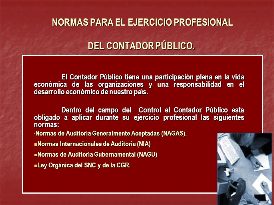 NORMAS PARA EL EJERCICIO PROFESIONAL DEL CONTADOR PÚBLICO.