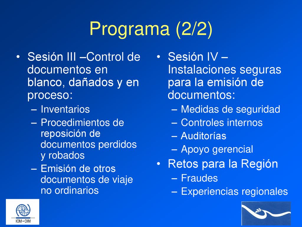 Programa (2/2) Sesión III –Control de documentos en blanco, dañados y en proceso: Inventarios.