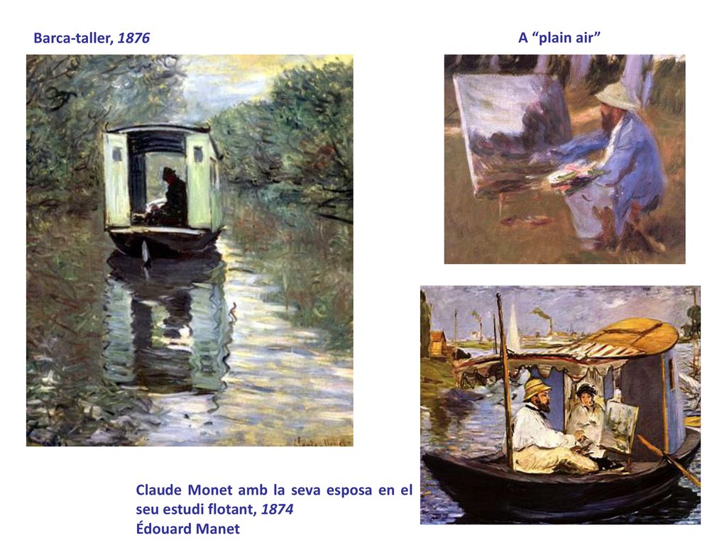 Barca-taller, 1876 A plain air Claude Monet amb la seva esposa en el seu estudi flotant, 1874.