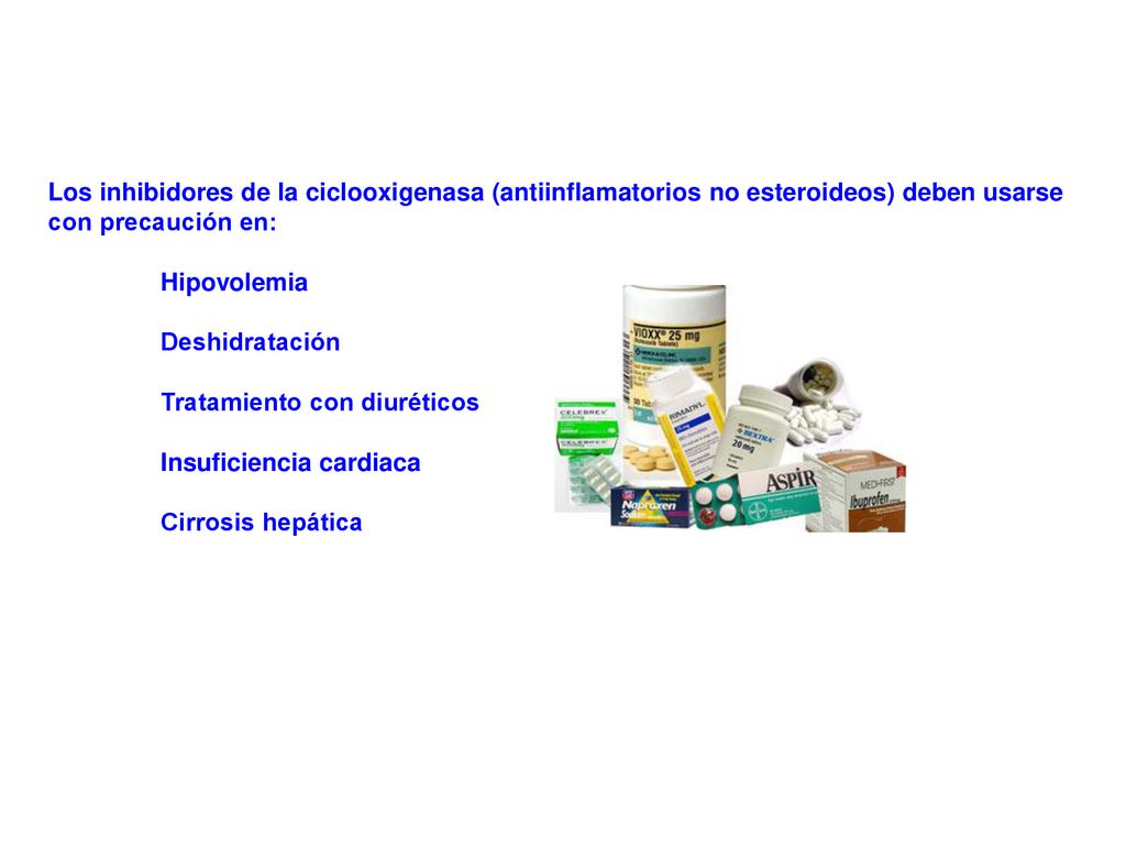 Los inhibidores de la ciclooxigenasa (antiinflamatorios no esteroideos) deben usarse con precaución en: