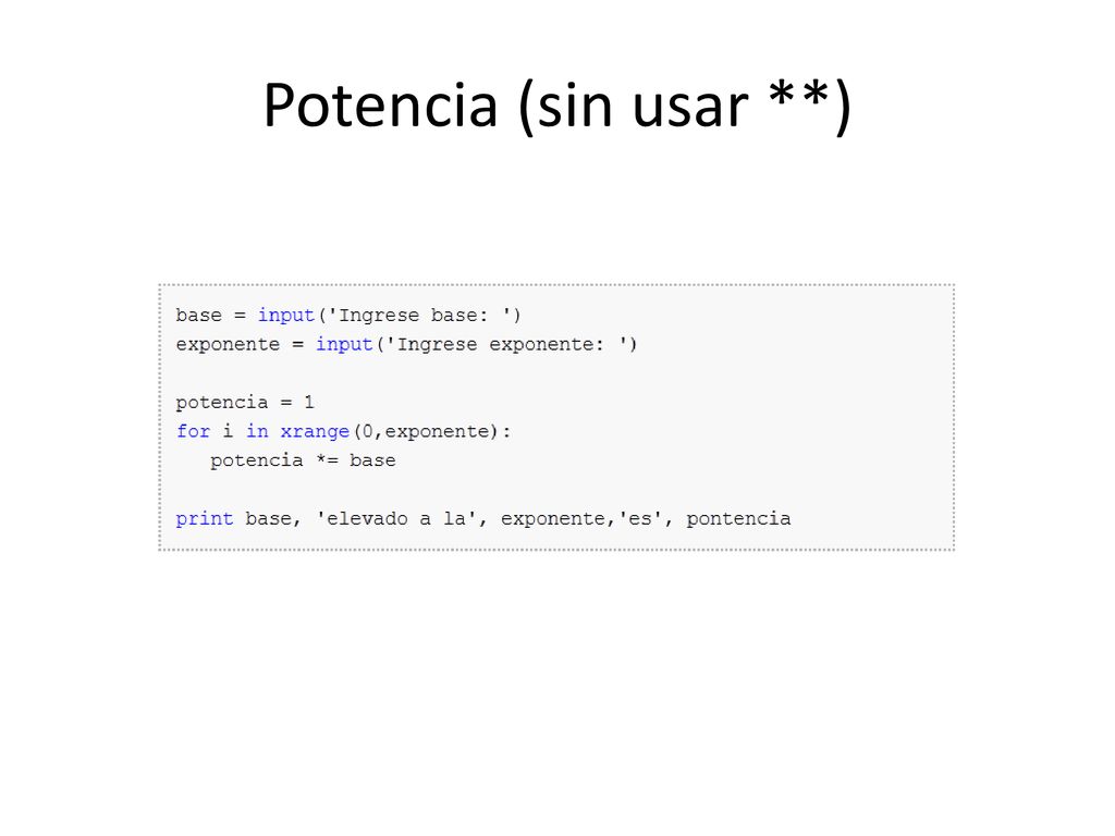 Potencia (sin usar **)