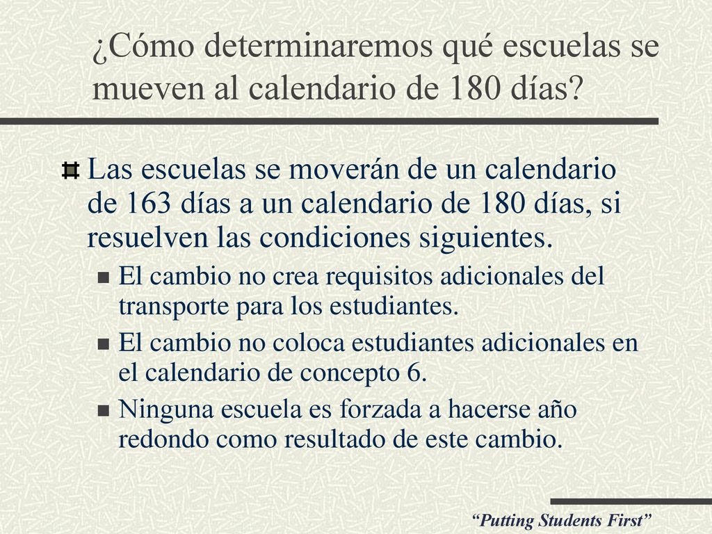 ¿Cómo determinaremos qué escuelas se mueven al calendario de 180 días