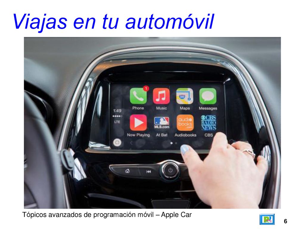 Viajas en tu automóvil Tópicos avanzados de programación móvil – Apple Car 6