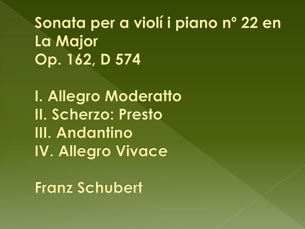 Sonata per a violí i piano nº 22 en La Major Op. 162, D 574 I