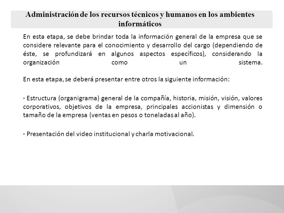 Administración de los recursos técnicos y humanos en los ambientes informáticos