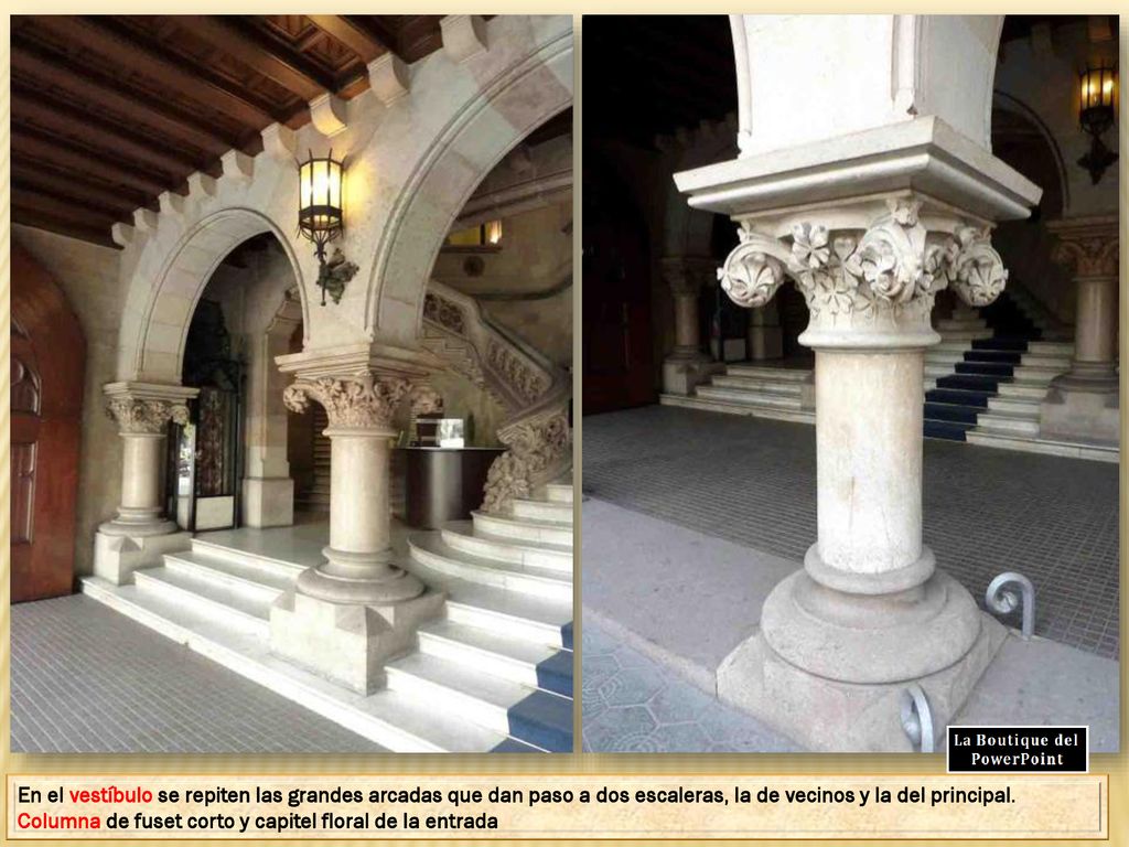 En el vestíbulo se repiten las grandes arcadas que dan paso a dos escaleras, la de vecinos y la del principal.