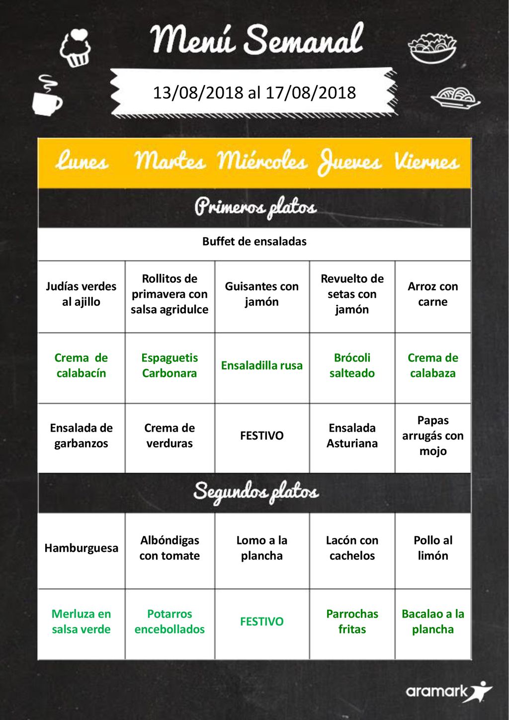 13/08/2018 al 17/08/2018 Buffet de ensaladas Judías verdes al ajillo