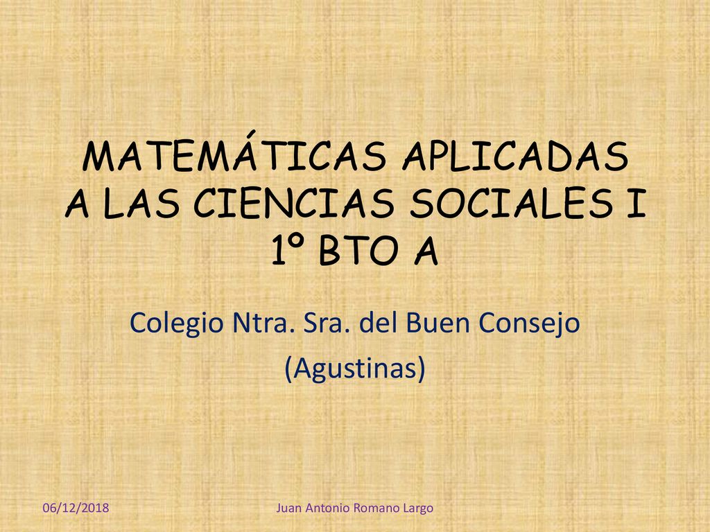 MATEMÁTICAS APLICADAS A LAS CIENCIAS SOCIALES I 1º BTO A