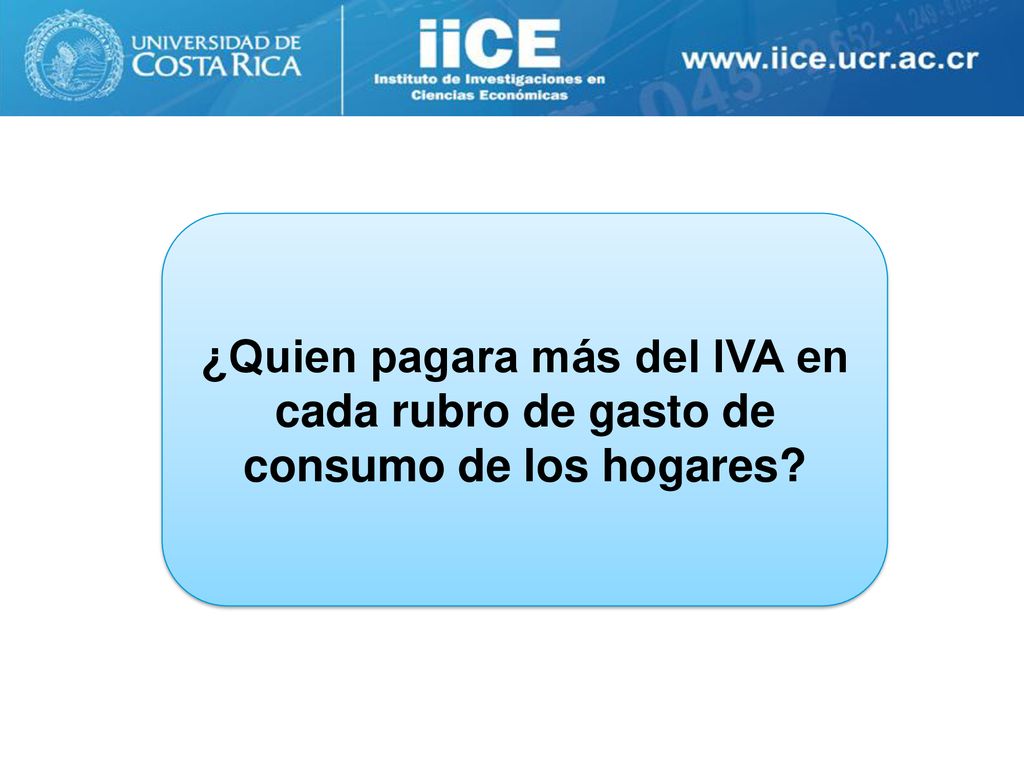 ¿Quien pagara más del IVA en cada rubro de gasto de consumo de los hogares