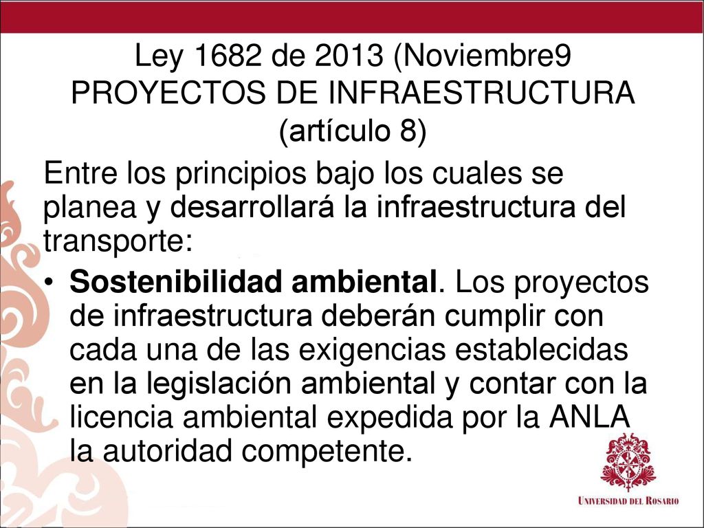 Ley 1682 de 2013 (Noviembre9 PROYECTOS DE INFRAESTRUCTURA (artículo 8)
