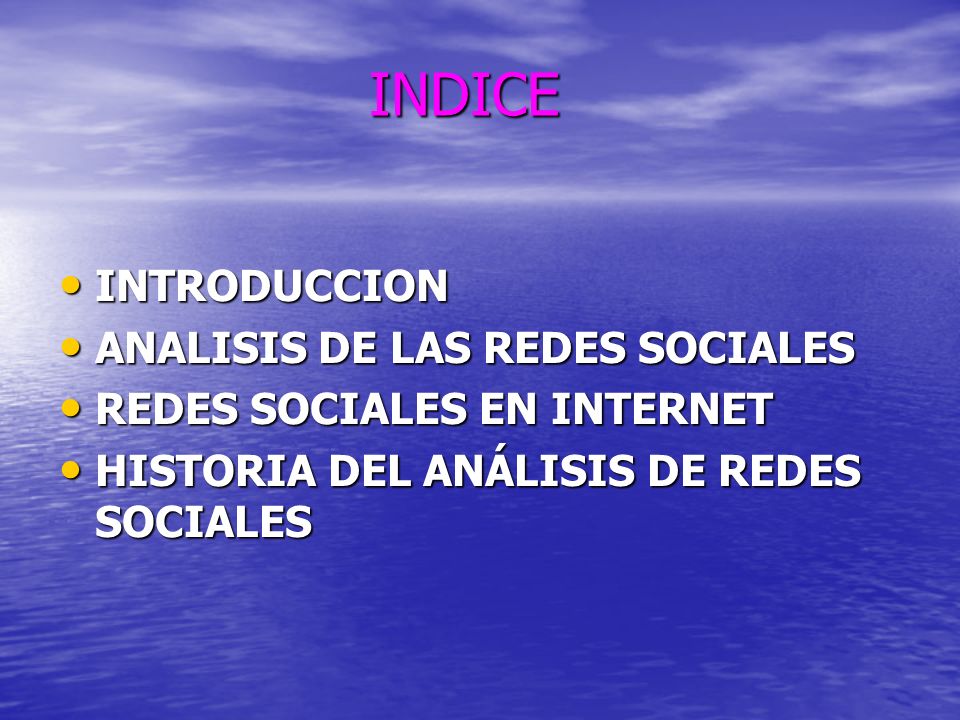 INDICE INTRODUCCION ANALISIS DE LAS REDES SOCIALES